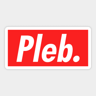 Pleb. Sticker